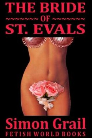 Cover of The Bride of St. Evals