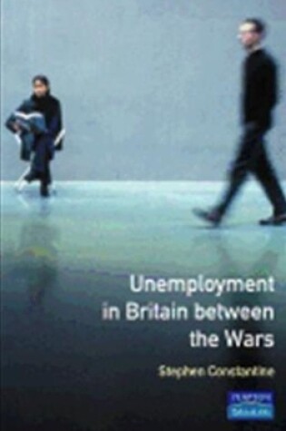 Cover of Unemployment in Britain Between the Wars