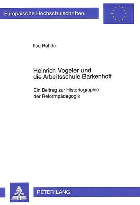 Cover of Heinrich Vogeler Und Die Arbeitsschule Barkenhoff