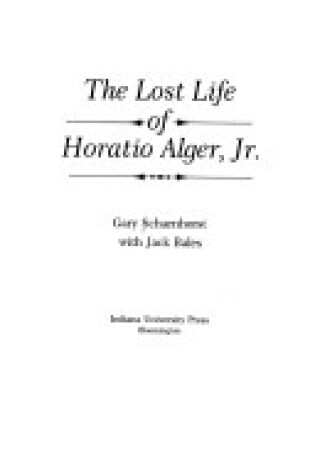 Cover of Lost Life of Horatio Alger, Jr.