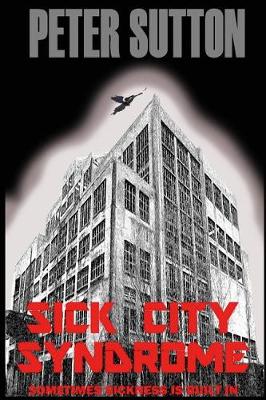Book cover for Sick City Syndrome