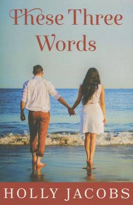 Cover of These Three Words