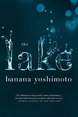 The Lake by Banana Yoshimoto