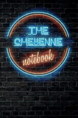 Book cover for The CHEYENNE Notebook