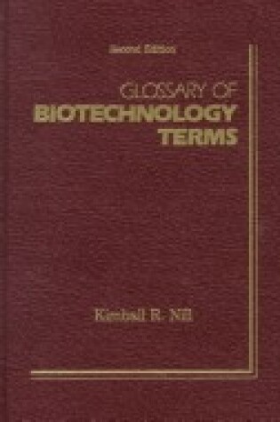 Cover of Glossary of Biotechnology Terms, Second Edition