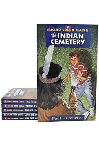 Cover of Sugar Creek Gang Set Books 13-18