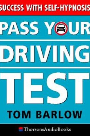 Cover of Passing Your Driving Test With Self-Hypnosis