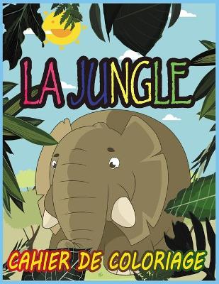 Book cover for La jungle