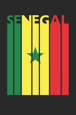 Book cover for Vintage Senegal Notebook - Retro Senegal Planner - Senegalese Flag Diary - Senegal Travel Journal