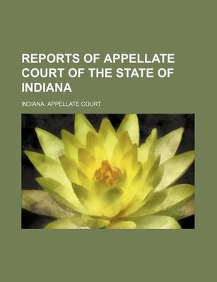 Book cover for Reports of Appellate Court of the State of Indiana (Volume 20)