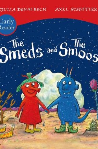 Cover of The Smeds and Smoos Early Reader