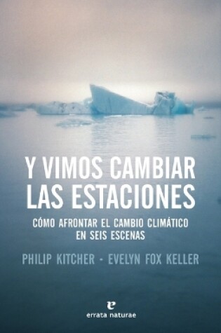 Cover of Y Vimos Cambiar Las Estaciones