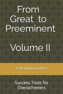 Cover of From Great to Preeminent Volume II