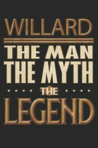 Cover of Willard The Man The Myth The Legend