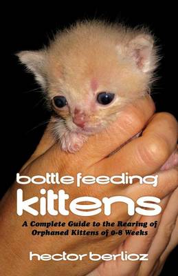 Book cover for Bottle Feeding Kittens