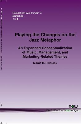 Book cover for PLAYING THE CHANGES ON THE JAZZ METAPHOR