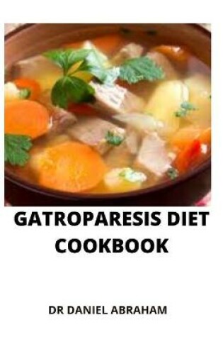 Cover of Gastroparesis Diet Cookbook