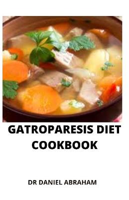 Book cover for Gastroparesis Diet Cookbook