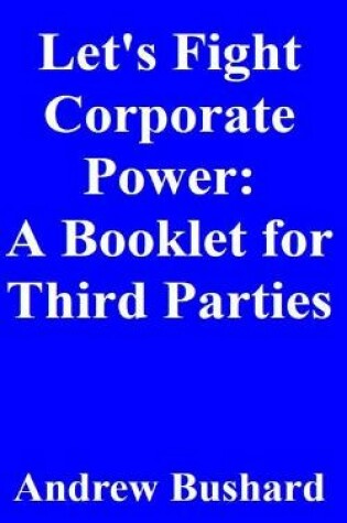 Cover of Let's Fight Corporate Power