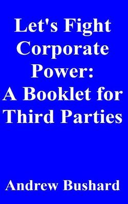 Book cover for Let's Fight Corporate Power