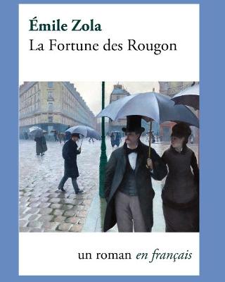 Book cover for The Fortune of the Rougons Illustrée(Illustrée)