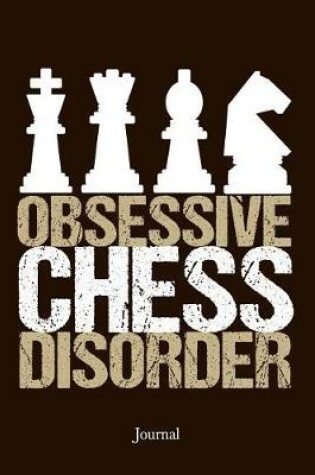 Cover of Obsessive Chess Disorder Journal