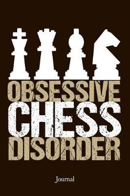 Book cover for Obsessive Chess Disorder Journal