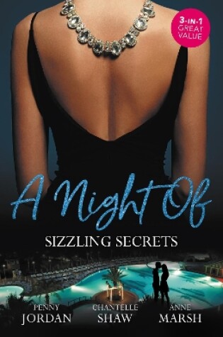 Cover of A Night Of Sizzling Secrets/A Secret Disgrace/Secrets Of A Powerful Man/Wicked Secrets
