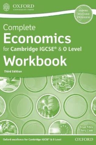 Cover of Complete Economics for Cambridge IGCSE® & O Level Workbook