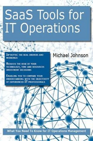 Cover of Saas Tools for It Operations: What You Need to Know for It Operations Management