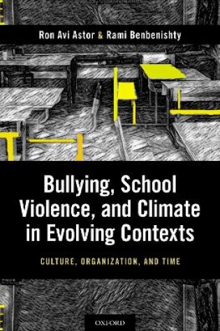 Cover of Bullying, School Violence, and Climate in Evolving Contexts