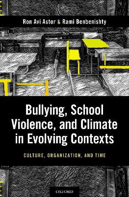 Book cover for Bullying, School Violence, and Climate in Evolving Contexts