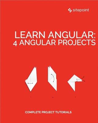 Book cover for Learn Angular: 4 Angular Projects