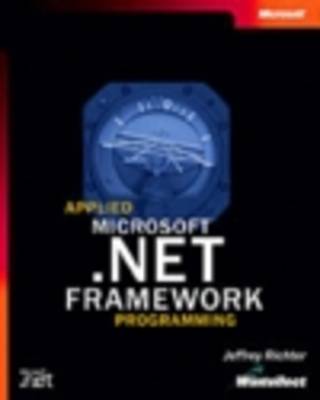 Book cover for Applied Microsoft .NET Framework Programming