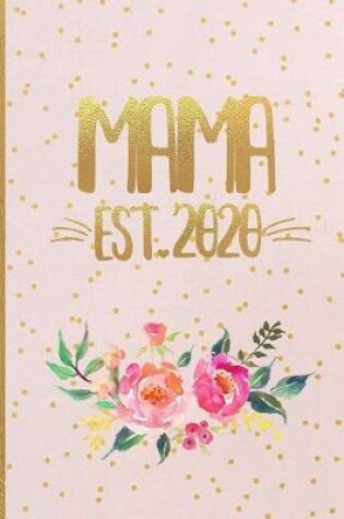 Cover of Mama Est 2020