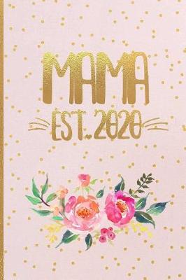 Book cover for Mama Est 2020