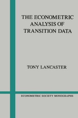 Cover of The Econometric Analysis of Transition Data