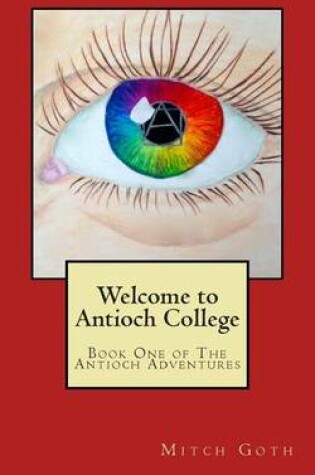 Cover of Welcome to Antioch College
