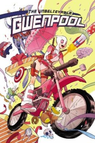 Cover of Gwenpool, The Unbelievable Vol. 1: Believe It