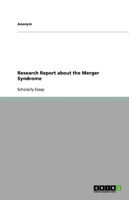 Book cover for Research Report about the Merger Syndrome