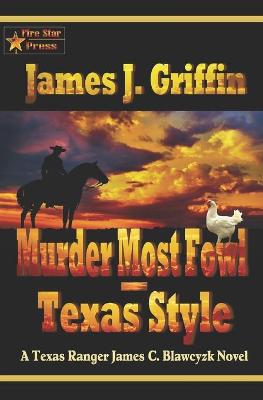 Book cover for Murder Most Fowl-Texas Style