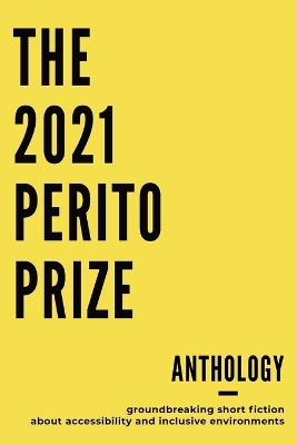 Cover of The Perito Prize Anthology 2021