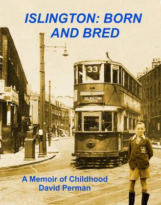 Book cover for Islington Born and Bred