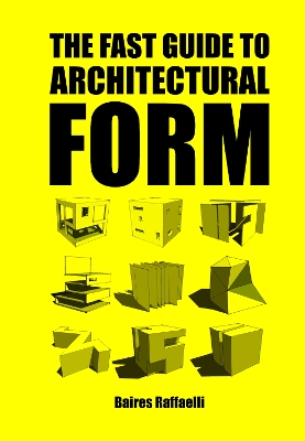 Cover of The Fast Guide to Architectural Form