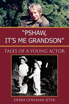 Book cover for Pshaw, It's Me Grandson