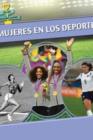 Cover of Mujeres En Los Deportes (Women in Sports)