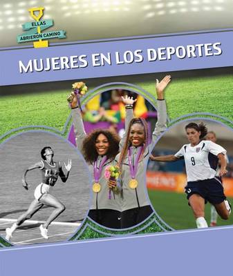 Cover of Mujeres En Los Deportes (Women in Sports)