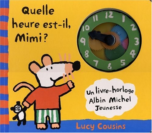 Book cover for Quelle Heure Est-Il Mimi ?