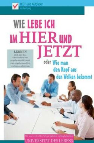 Cover of Wie Lebe Ich Im Hier Und Jetzt