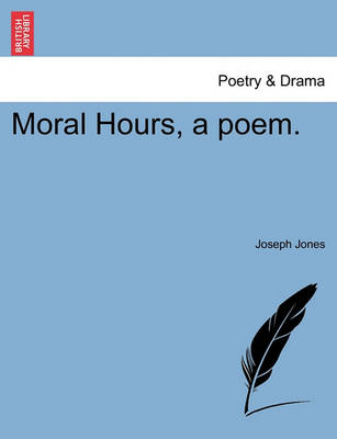 Book cover for Moral Hours, a poem.